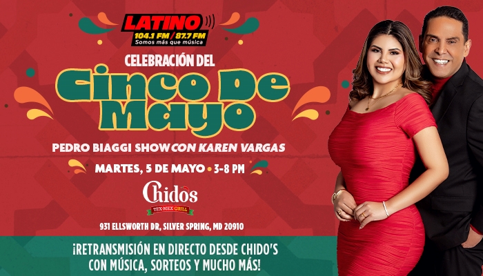 ¡Cinco de Mayo con los locutores de Latino 104.1/87.7 FM!