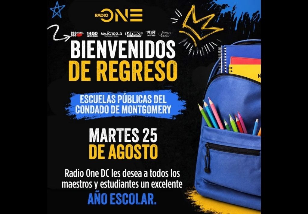 Back to school image for Radio One DC, featuring school supplies and text "Bienvenidos de Regreso" (Welcome Back) for Montgomery County public schools, August 25.