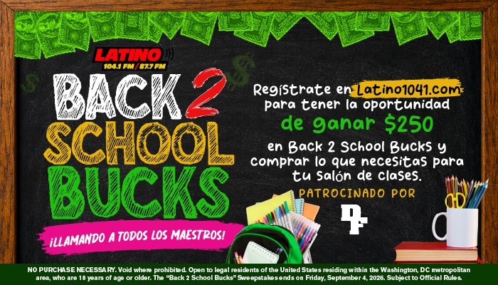 Back 2 School Bucks promotion for Latino radio station, featuring school supplies and opportunity to win $250.